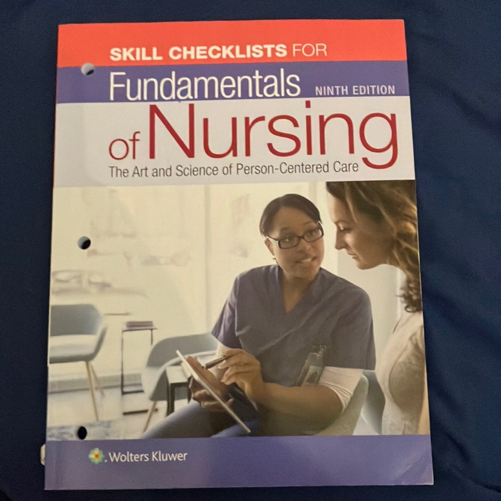Skills Checklist For Fundamentals of Nursing ninth edition